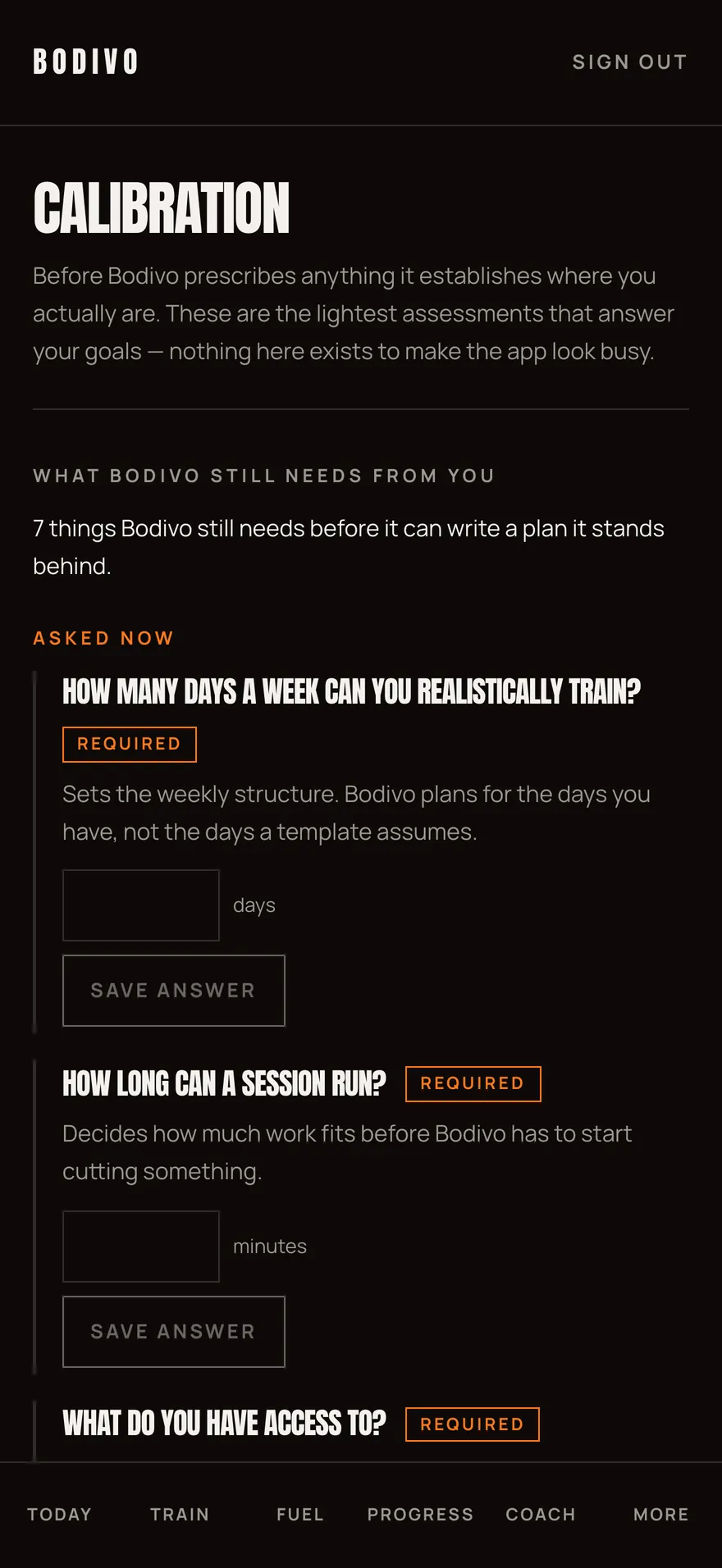 Bodivo's Calibration screen headed "What Bodivo still needs from you", listing the assessments it wants before it will prescribe anything.
