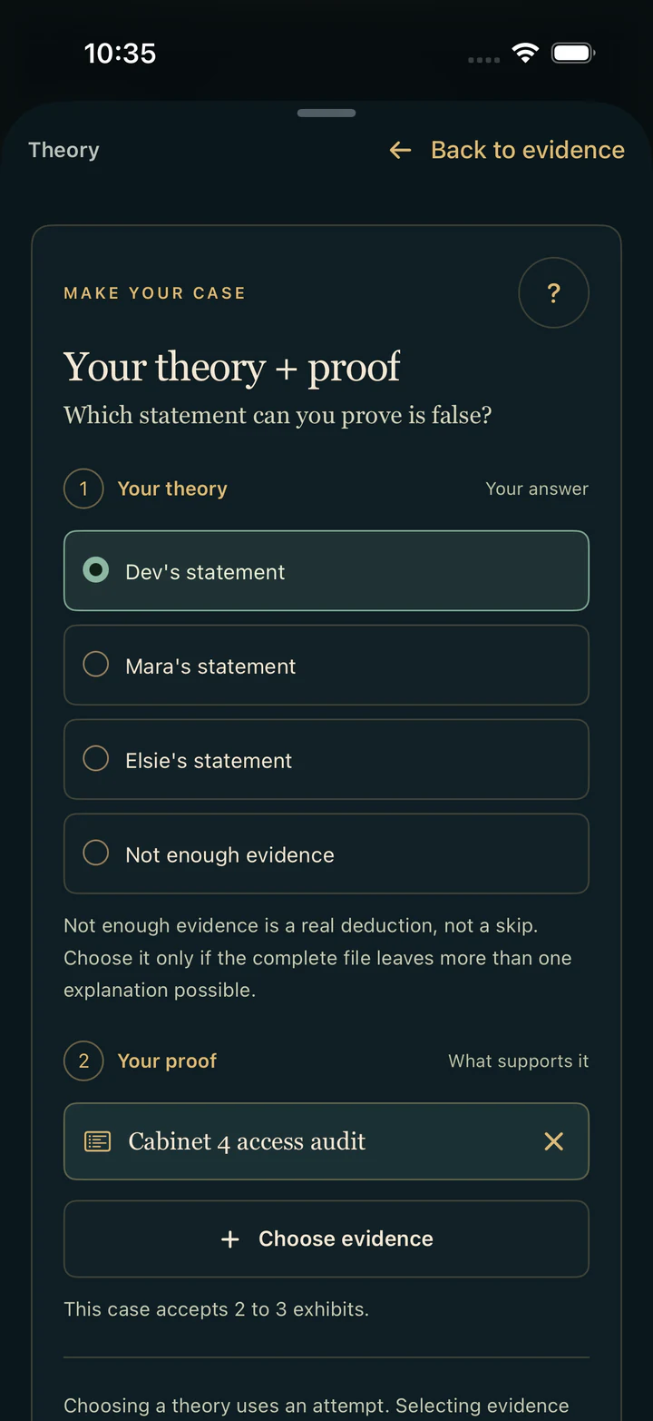 Whereabouts theory sheet with a statement chosen as false and a security log attached as proof.