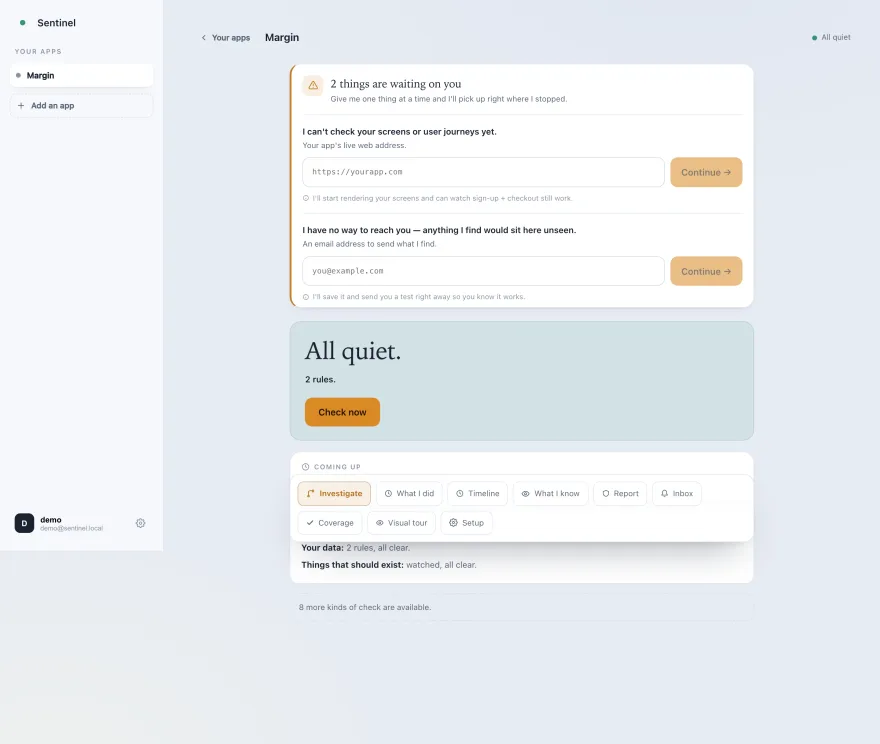 Sentinel's app overview showing All quiet with two rules passing, above a panel asking for a live web address and an email address, each explaining what it would unlock.